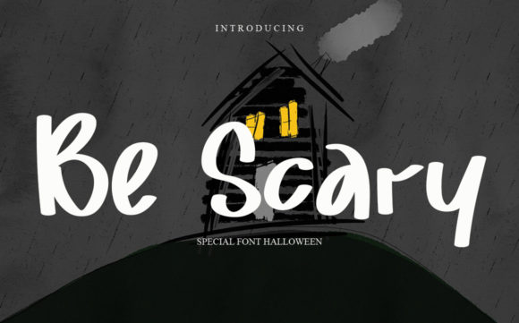 Be Scary Display Font: A Cool, Relaxed Typeface for Creatives