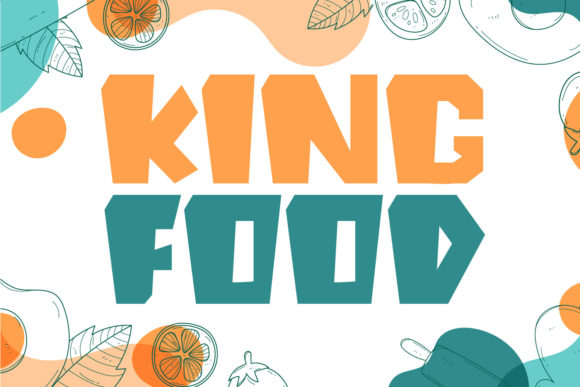 King Food: A Display Font with a Playful Bite