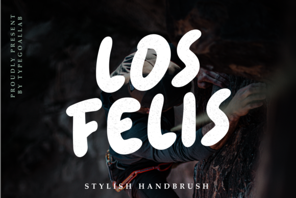 Los Felis: A Display Font That Makes Campaign Messaging Unmissable
